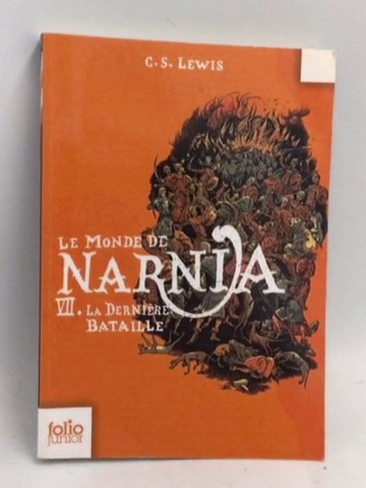 La dernière bataille - C.S. Lewis