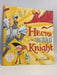Hector and the Big Bad Knight - Alex T. Smith