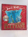 The Slightly Annoying Elephant - David Walliams; Tony Ross; 
