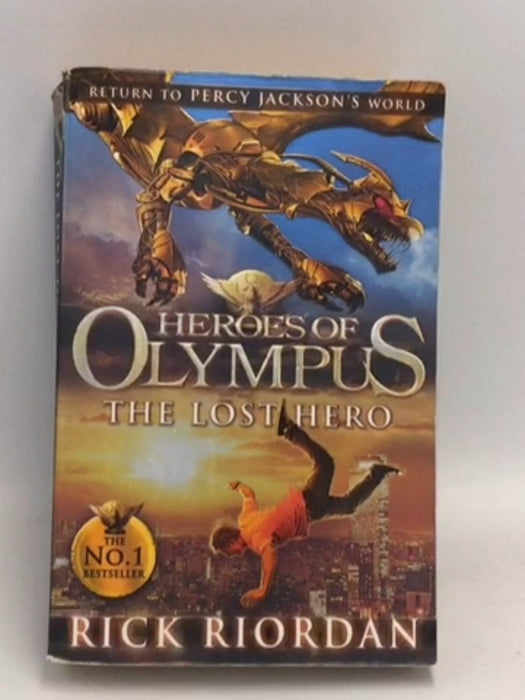 Heroes of Olympus : The Lost Hero - Rick Riordan