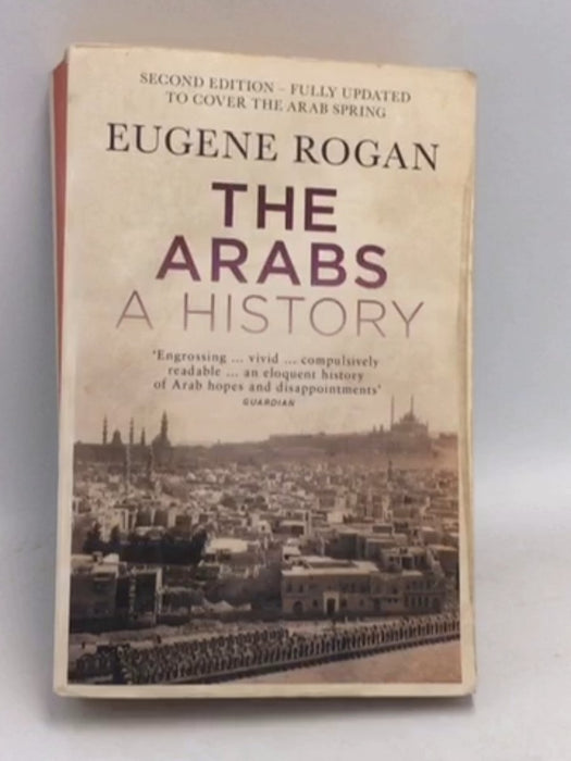 The Arabs - Eugene Rogan