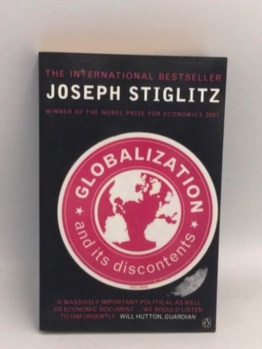 Globalization and Its Discontents - Joseph E. Stiglitz; 