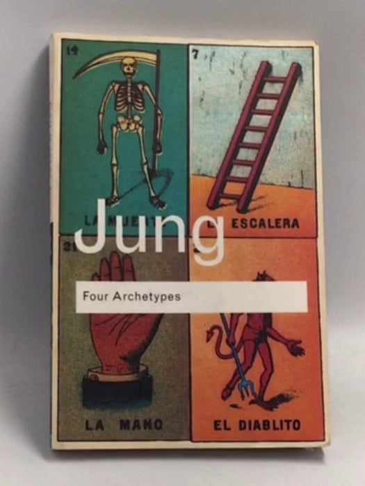 Four Archetypes  - Carl Gustav Jung; 