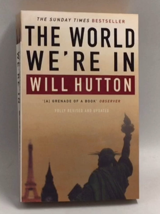 The World We're in   - Will Hutton