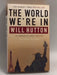 The World We're in   - Will Hutton