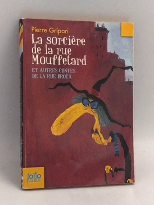 La sorcière de la rue Mouffetard - Pierre Gripari; 