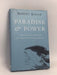 Paradise and Power- [Hardcover] - Robert Kagan; 