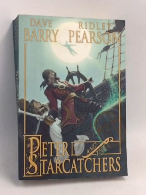 Peter and the Starcatchers - Dave Barry ,  Ridley Pearson