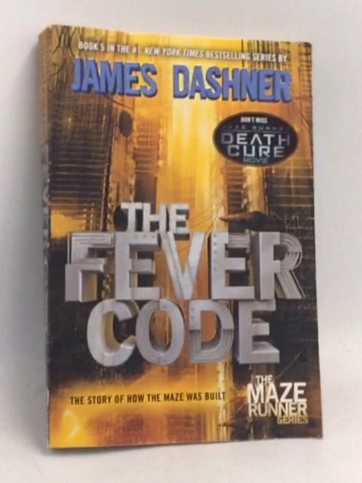 The Fever Code - James Dashner; 