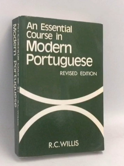 An Essential Course in Modern Portuguese - R. Clive Willis