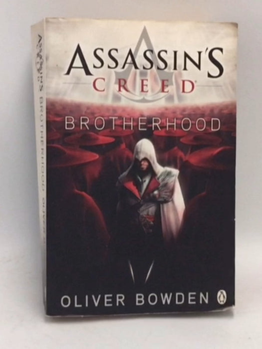 Assassin's Creed Brotherhood - Oliver Bowden