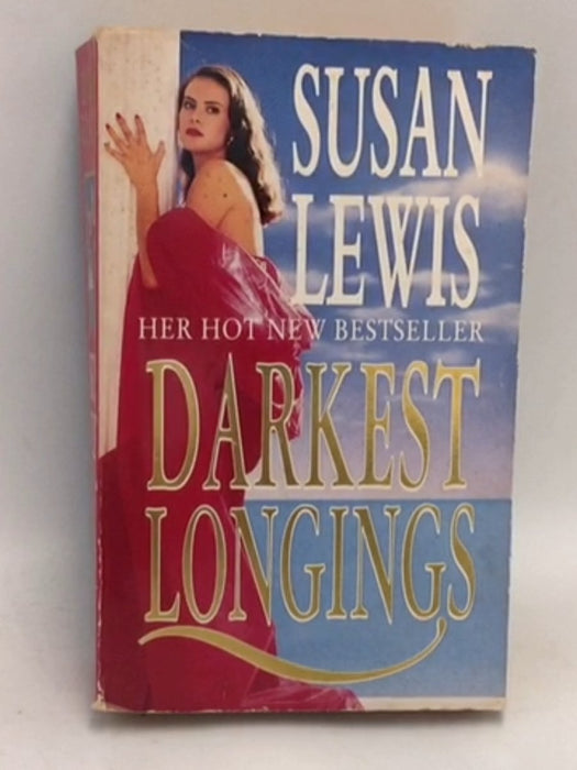Darkest Longings  - Susan Lewis