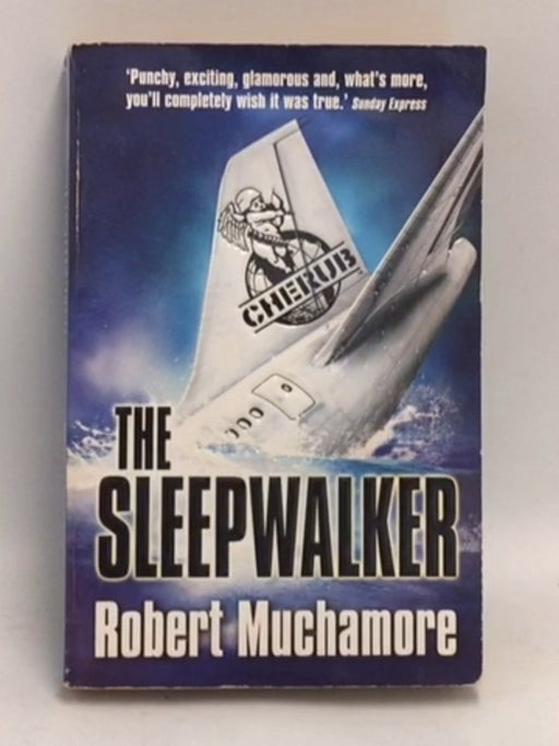 The Sleepwalker  - Robert Muchamore