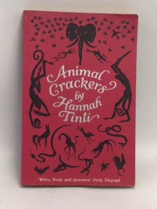 Animal Crackers  - Hannah Tinti