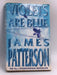 Violets are Blue  - James Patterson