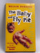 The Baby and Fly Pie   - Melvin Burgess