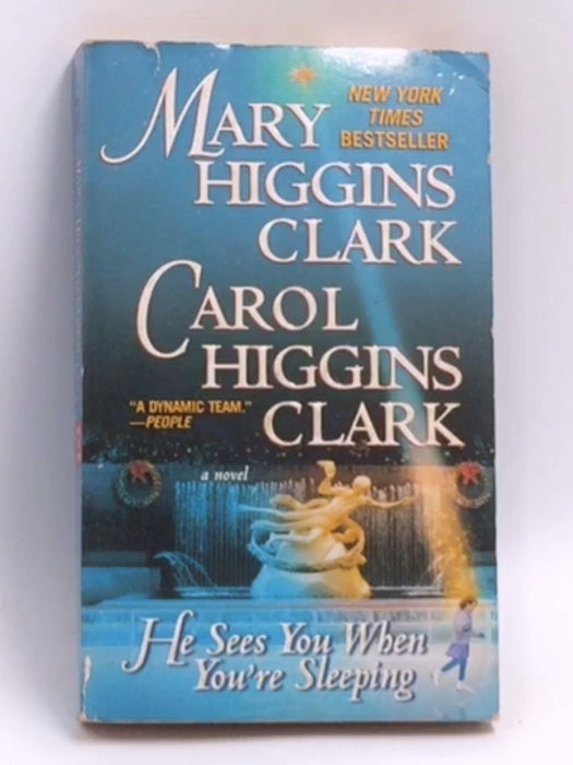 He Sees You When You're Sleeping   - Mary Higgins Clark