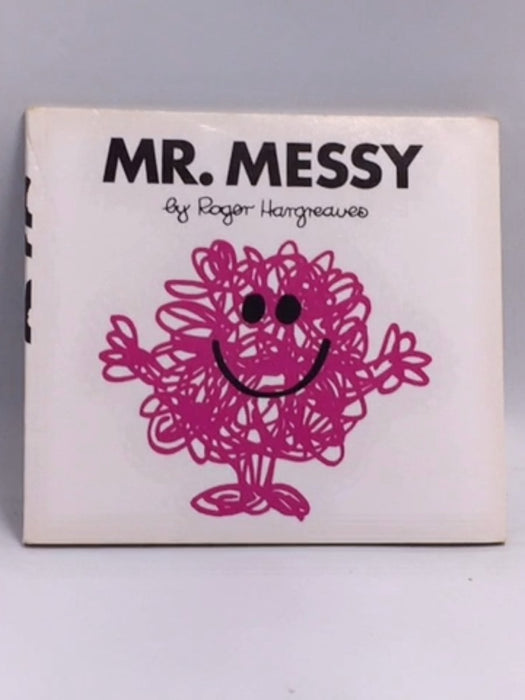 Mr. Messy   - Roger Hargreaves