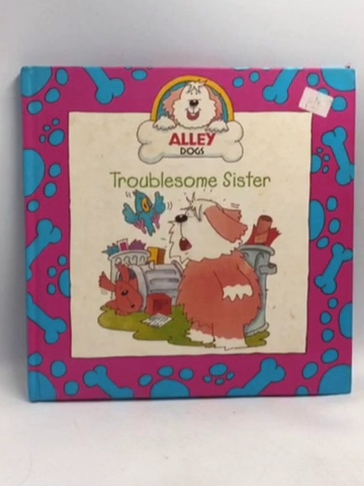 Troublesome Sister   - Lesley Rees
