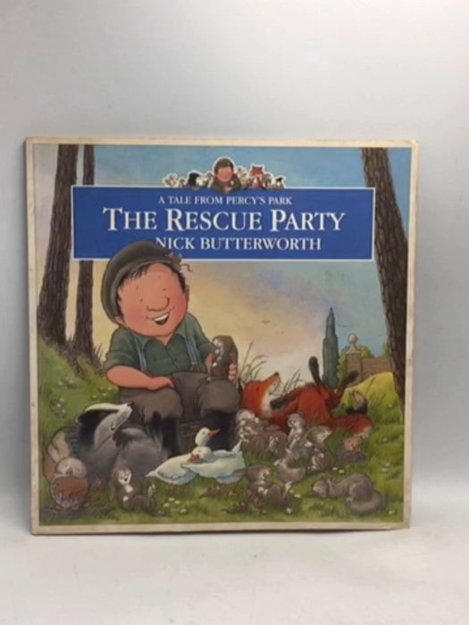 The Rescue Party   - Nick Butterworth