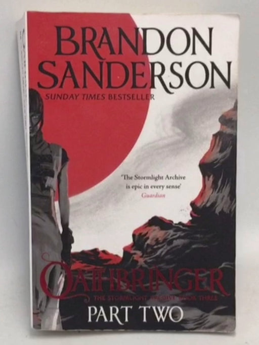 Oathbringer Part Two ,  The Stormlight Archive #3, Part 2  - Brandon Sanderson