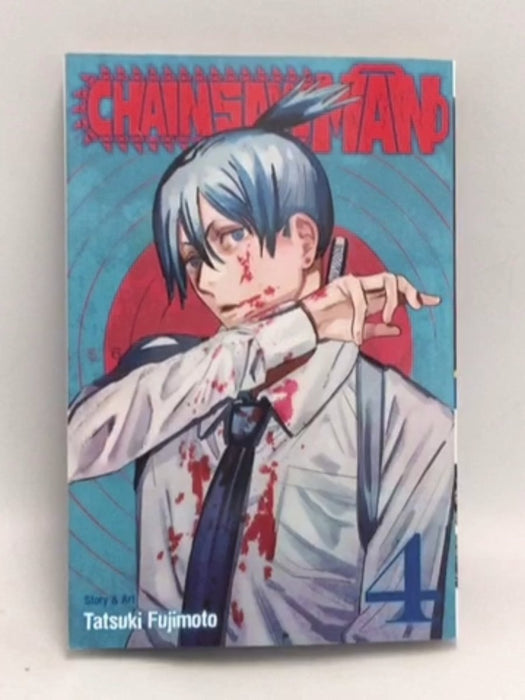 Chainsaw Man, Vol. 4 - Tatsuki Fujimoto; Tatsuki Fujimoto; 