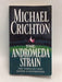 The Andromeda Strain   - Michael Crichton