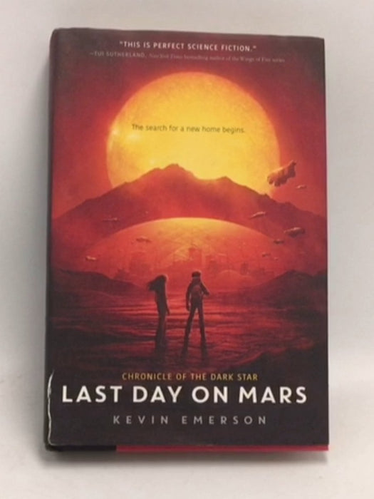 Last Day on Mars (HARDCOVER) - Kevin Emerson; 