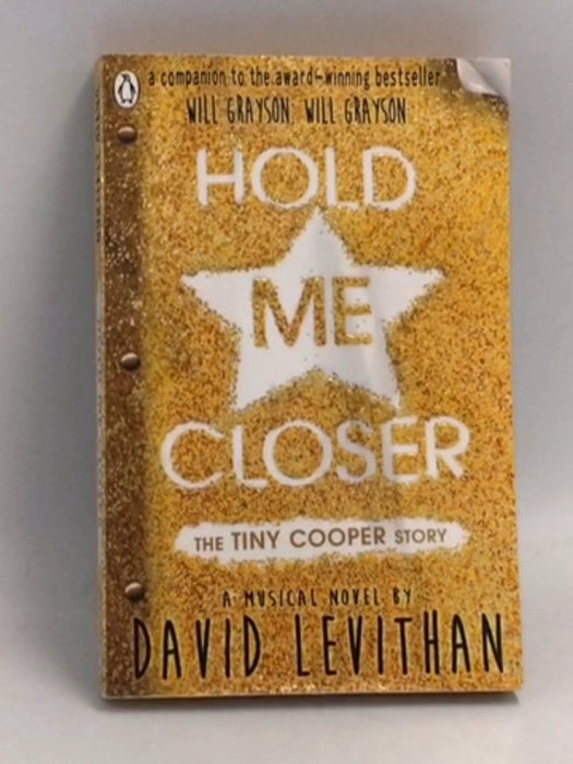 Hold Me Closer - David Levithan