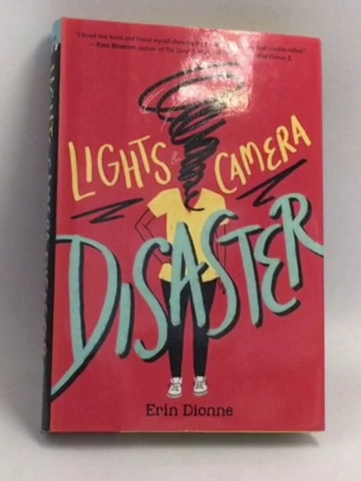 Lights, Camera, Disaster (Hardcover) - Erin Dionne