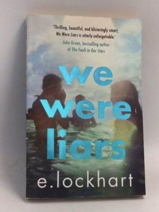 We Were Liars - E. Lockhart