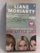 Big Little Lies - Liane Moriarty