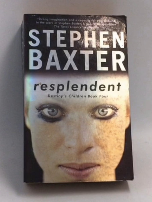 Resplendent  - Stephen Baxter
