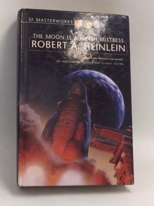 The Moon is a Harsh Mistress (Hardover) - Robert A. Heinlein; 