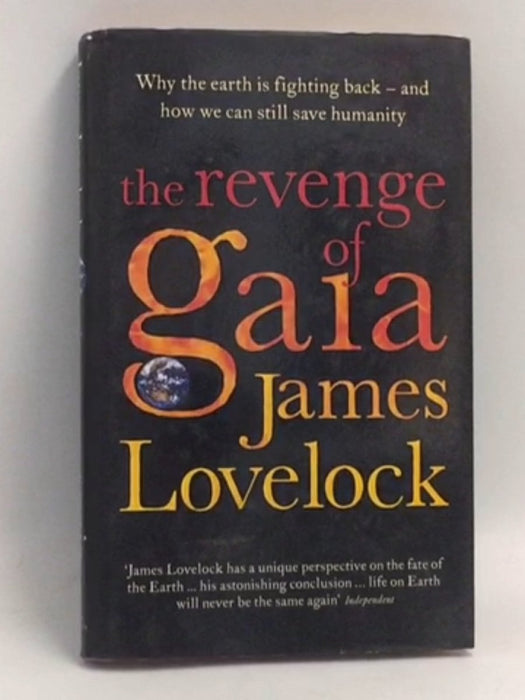 The Revenge of Gaia (Hardcover) - James E. Lovelock