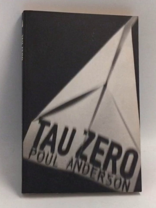 Tau Zero   - Poul Anderson