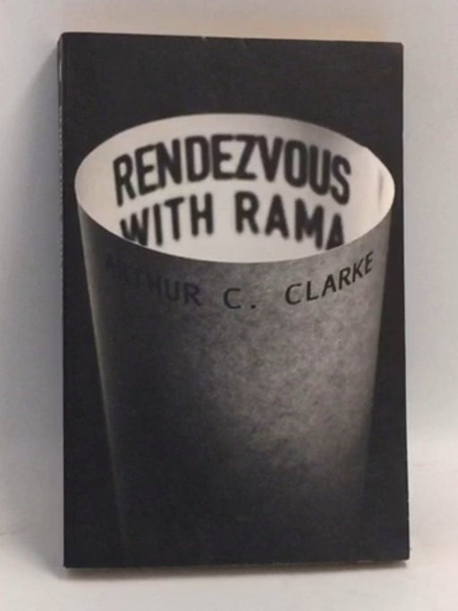 Rendezvous with Rama   - Arthur C. Clarke