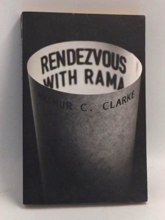 Rendezvous with Rama   - Arthur C. Clarke
