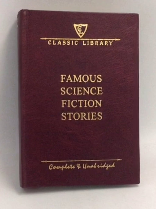 Famous Science Fiction Stories  (Hardcover) - Wilco Classics