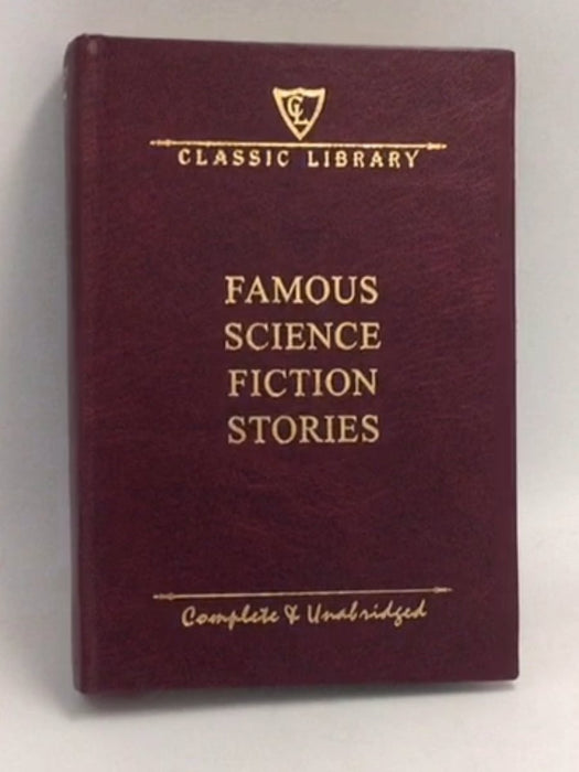 Famous Science Fiction Stories  (Hardcover) - Wilco Classics