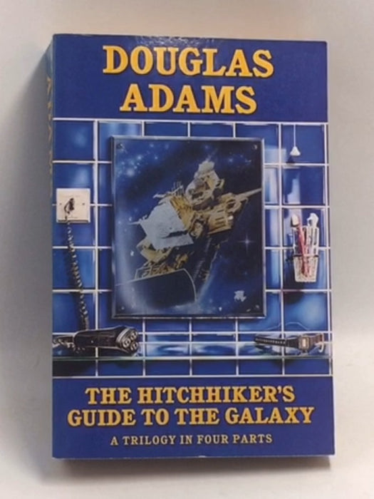 The Hitch Hiker's Guide to the Galaxy - Douglas Adams