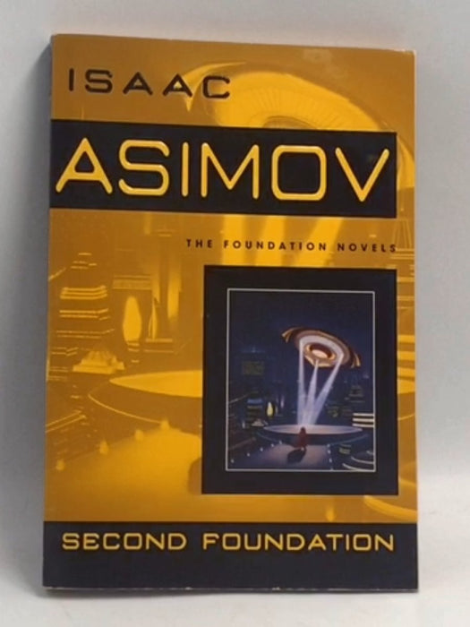 Second Foundation  - Isaac Asimov