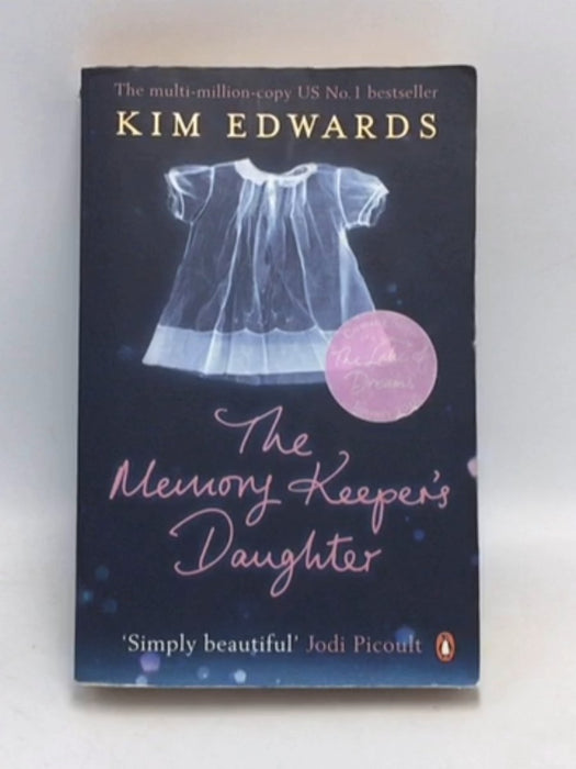 The Memory Keeper's Daughter - Kim Edwards