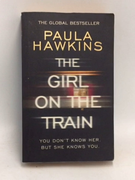 The Girl on the Train  - Paula Hawkins; 