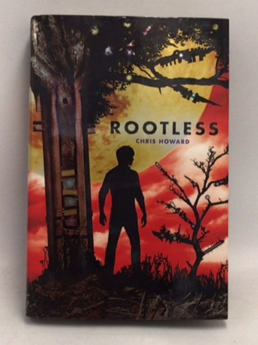 Rootless  - Chris Howard