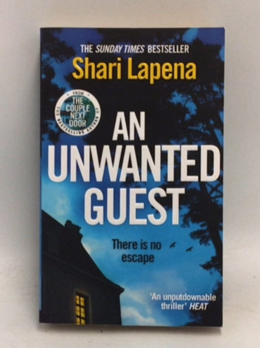 An Unwanted Guest   - Shari Lapena