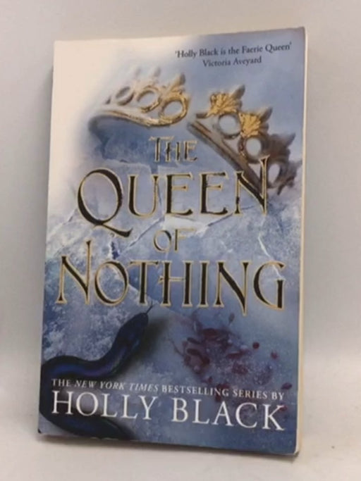 The Queen Of Nothing - Holly Black