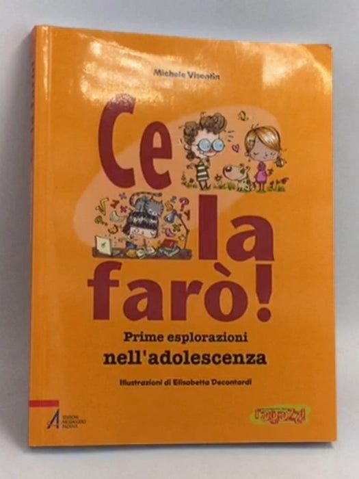 Ce la farò! Prime esplorazioni nell'adolescenza - 