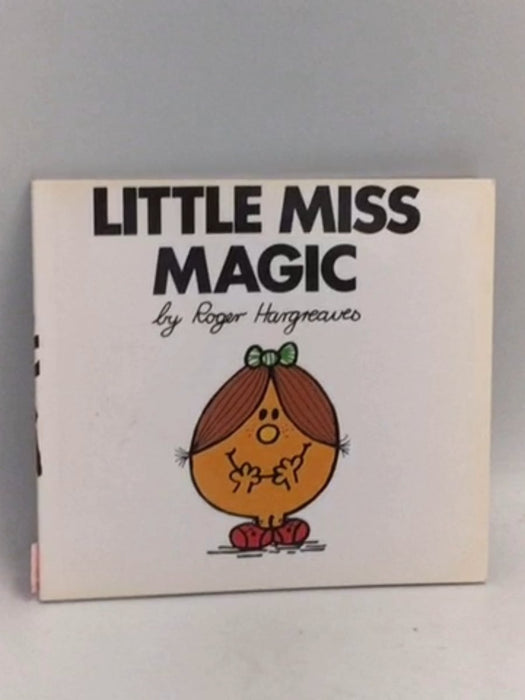 Little Miss Magic - Roger Hargreaves