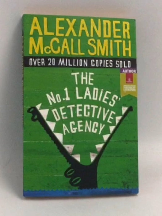 The No. 1 Ladies' Detective Agency - Alexander McCall Smith